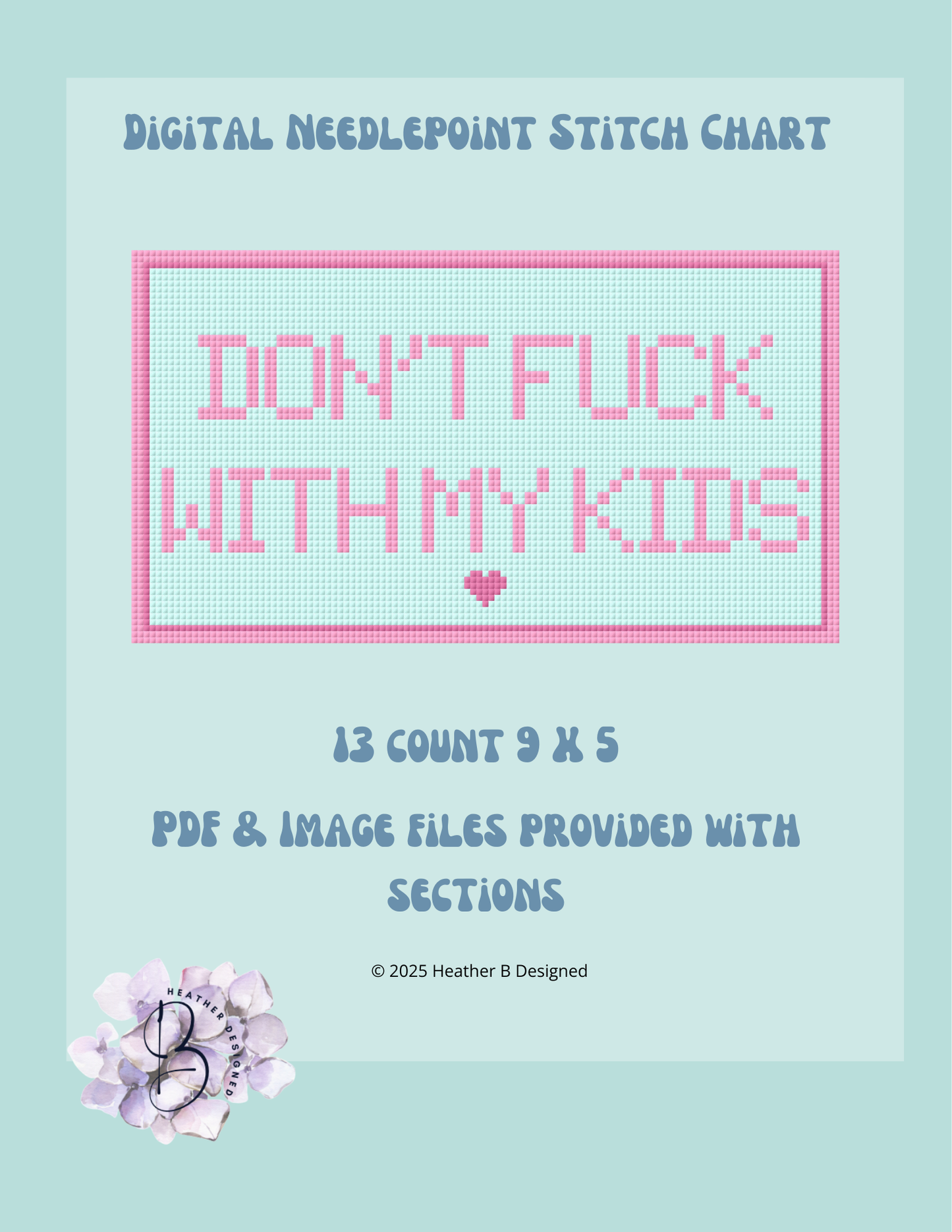 Don’t Fuck With My Kids Digital Needlepoint Chart | Digital Stitch Chart PDF for Needlepoint Canvas